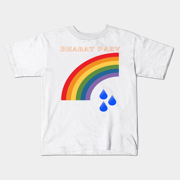 Bharat Parv - Rainbow Kids T-Shirt by Bharat Parv